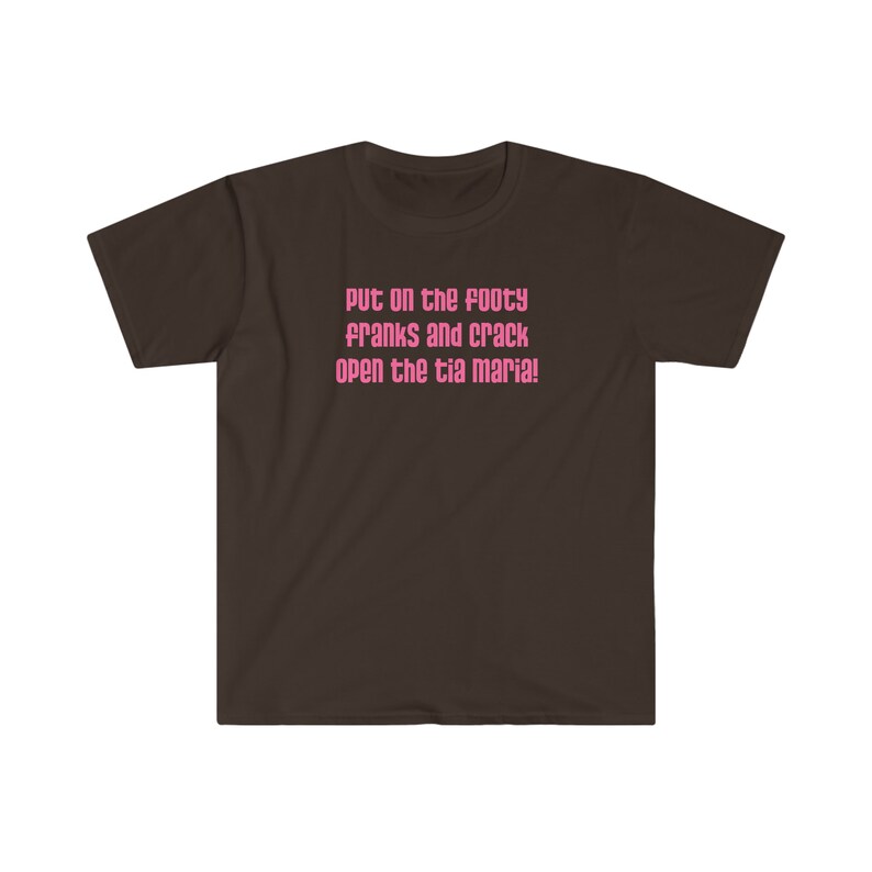 Footy Franks, Tia Maria Kath & Kim Unisex Softstyle Tshirt Etsy