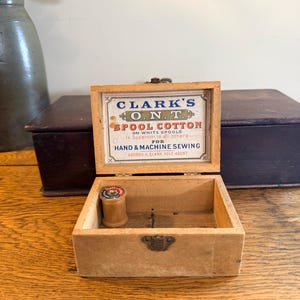 Antique Clark’s Spool Cotton Thread Box