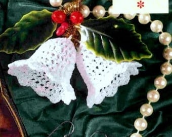 RETIREMENT SALE *** Vintage Crochet Pattern Holly Bells Ornaments   White Thread  Christmas Tree Decorations Tree Trims Bell Holly Le
