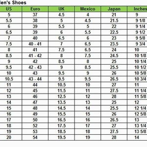 May include: A chart showing men's shoe sizes in US, Euro, UK, Mexico, Japan, and inches.