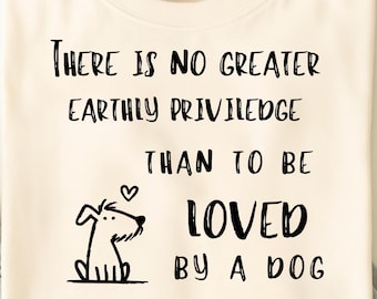 Shirt for Dog Lover PNG, Loved By A Dog Sublimation Design, Inspirational Pet Quote Graphic, Dog Mom Digital Download