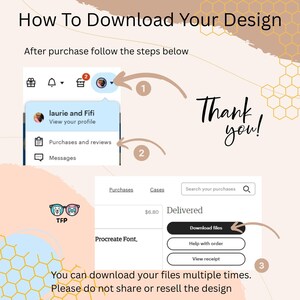 May include: An instructional graphic titled How To Download Your Design with three numbered steps. It shows a user profile menu, the purchases and reviews section, and a download files button. The text includes Thank you and usage instructions.