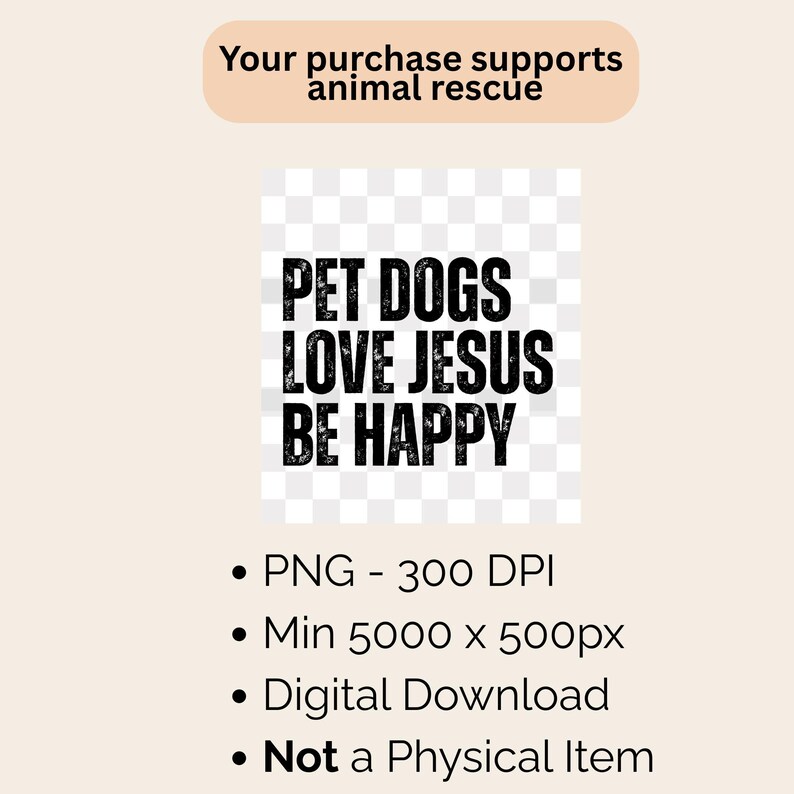 Pet Dogs Love Jesus Be Happy PNG - Dog Mom Sublimation Design - Funny ...