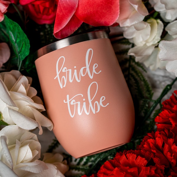 Bride Tribe Tumbler – Bride Tribe Gifts – Bride Tribe Cups – Bridesmaid Gifts  – Bride Tribe Wine Tumbler – Bride Tribe Wine Glasses