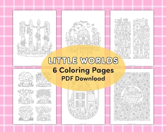 May include: Six black and white coloring pages featuring whimsical illustrations of houses, gardens, and flowers. The title "LITTLE WORLDS 6 Coloring Pages PDF Download" is displayed in a yellow banner.