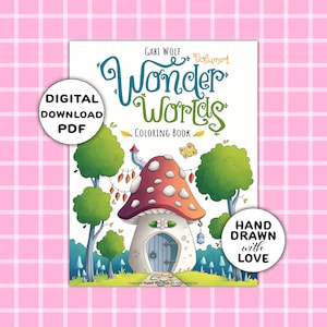 Wonder Worlds 1: libro para colorear digital con 30 páginas dibujadas a mano, descarga en PDF, ilustrado por Gabi Wolf