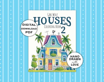 Houses 2: digital coloring book with 25 hand-drawn coloring pages, PDF download, illustrated by Gabi Wolf