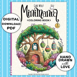 Minimania 5: cyfrowa kolorowanka z 30 ręcznie rysowanymi stronami do kolorowania, do pobrania w formacie PDF, zilustrowana przez Gabi Wolf