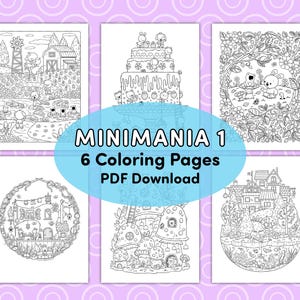 May include: Six black and white coloring pages featuring whimsical illustrations of a farm, a cake, a forest, a mushroom patch, a house, and a pond. The title "Minimania 1" and "6 Coloring Pages PDF Download" are written in a blue banner.