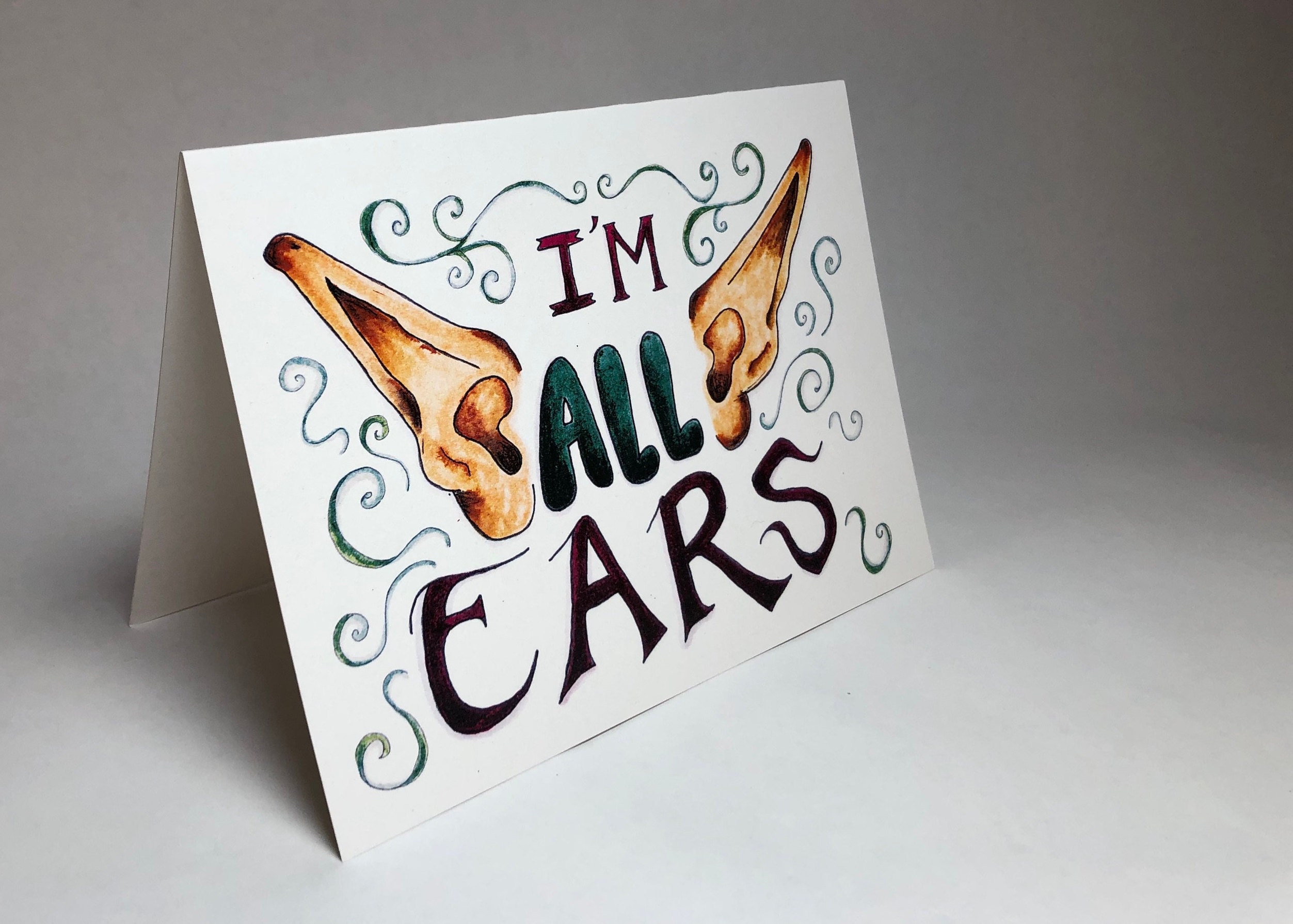 I'm All Ears // Supportive // Encouragement // Funny // Blank Card ...