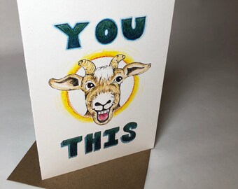 You Goat This // Supportive // Just Because // Encouragement // Funny // Pun // Blank Card // Recycled