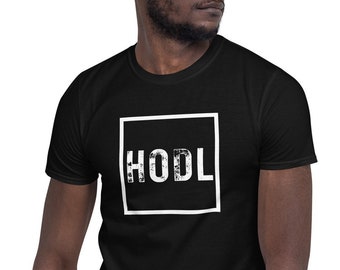 HODL T-Shirt, Crypto Shirt, Stock investor Tee, Cryptocurrency Shirt, Bitcoin, Ethereum, Day Trader gifts, Short-Sleeve Unisex T-Shirt