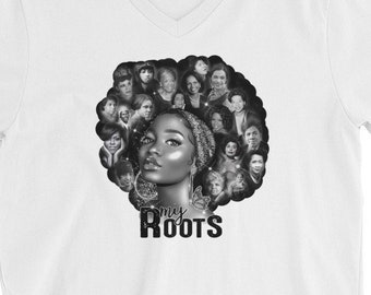 My Roots Unisex V-Neck T-Shirt, Black History Shirt, BLM Shirt, Black Pride Shirt