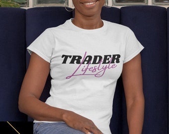 Händler Lifestyle, Trading T-Shirt, Forex Shirt, Day Händler Shirt, Stock Trading Shirt, Händler Babe TShirt, Geschenk für Mädchen Händler