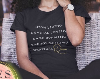 Crystal Lover Tee Spirituality Shirt Spiritual Badass Unisex T-Shirt Funny Saying Shirt High Vibes Shirt