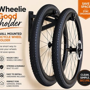 May include: Black wall-mounted bicycle wheel holder with two bicycle wheels. The holder is designed to save space and keep wheels organized. Text on the image says "Wheelie Good holder" and "Wall mounted bicycle wheel holder".