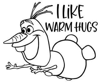 Disney Decal, Frozen, Frozen 2, Elsa, Olaf, Warm Hugs, Some people are worth melting for