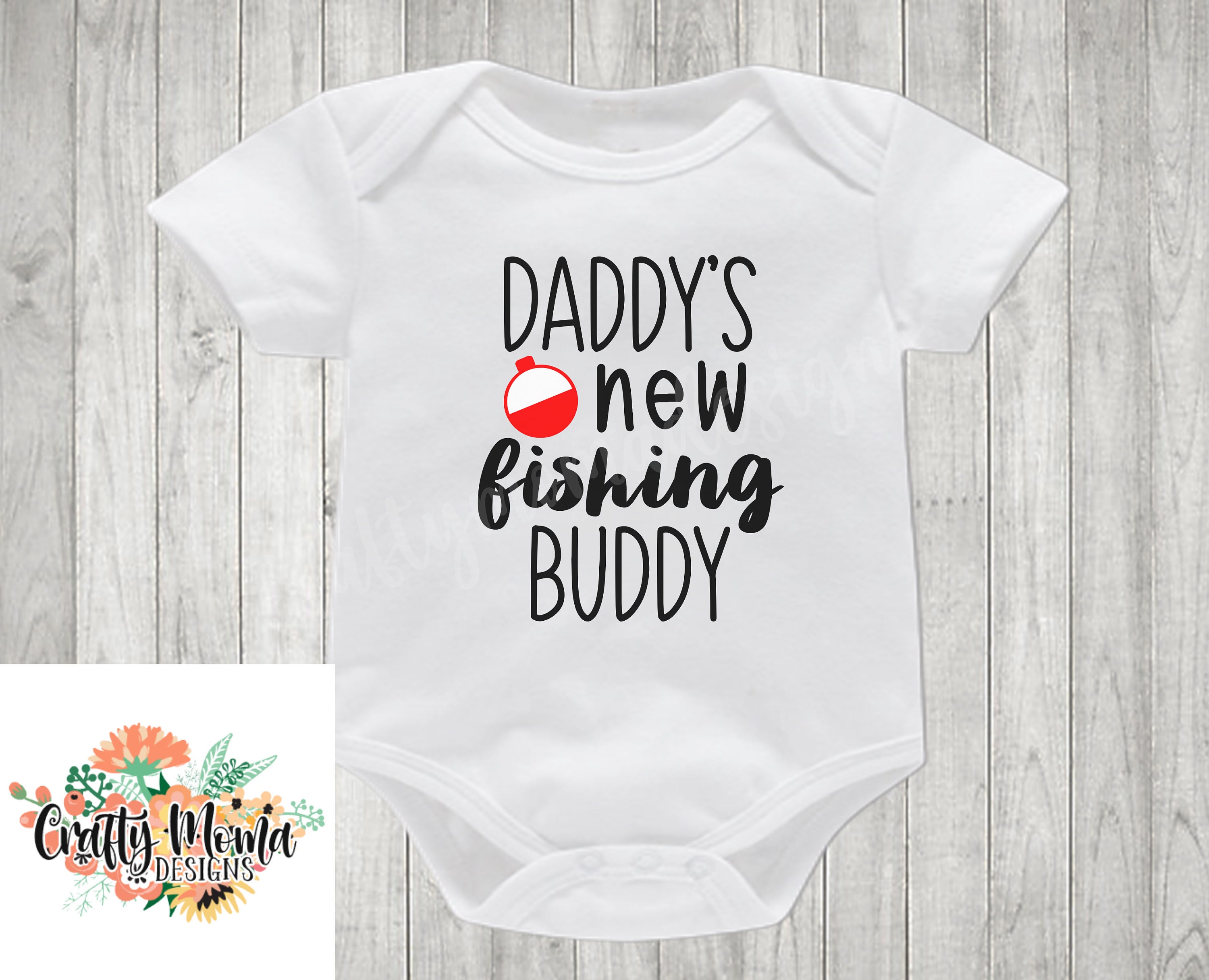 Daddy's New Fishing Buddy Svg| Baby Fishing Cut File | Sublimation ...