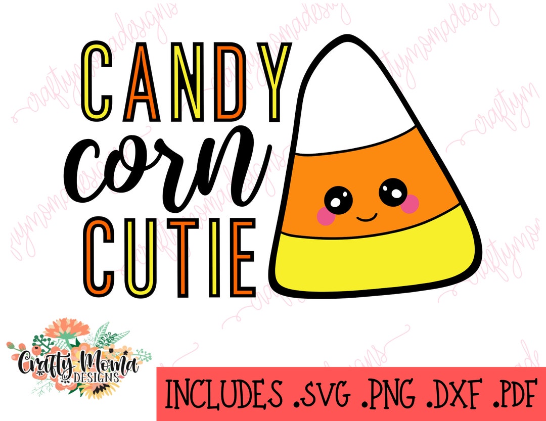 Candy Corn Cutie SVG Fall Sublimation Design Digital Download Cute Fall ...