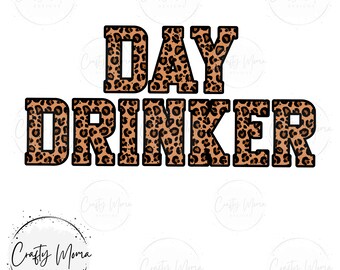 Leopard Print Day Drinker Sublimation Design | Day Drinker PNG | Digital Download | Beach png | Day Drinker