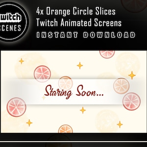Orange Slice Animated Twitch Screens: Stream Scenes (Digital Download)