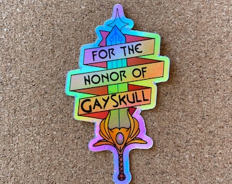 SheRa Honor of Gayskull Holographic Vinyl Sticker