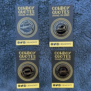 Cowboy Quotes Vol 2: Hat Enamel Pin Series