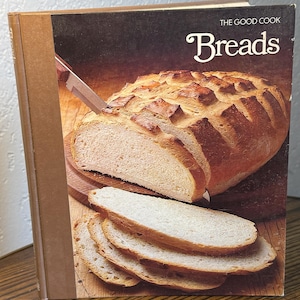 Vintage 1981 Time-Life The Good Cook: Breads Hardcover Cookbook – Recipes  Technique