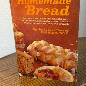 Vintage 1969 Homemade Bread Cookbook – Farm Journal, Nell B. Nichols – Yeast & Quick Bread Recipes