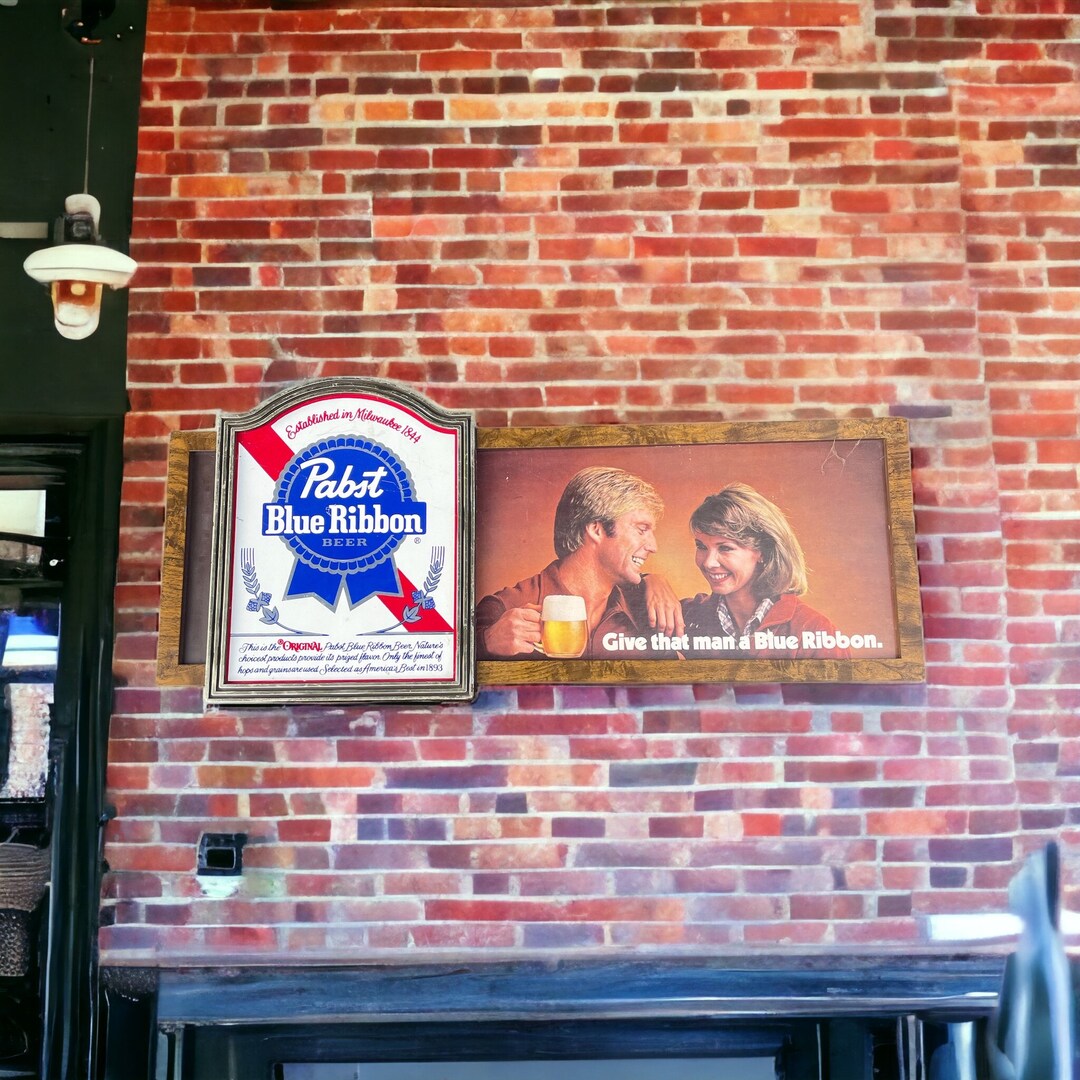 Pabst Blue Rinbon Antique Beer Sign Give That Man a Blue Etsy