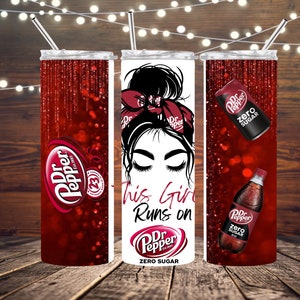 May include: A white tumbler with a black and white illustration of a woman with a bun and a red bow. The text "This Girl Runs on Dr Pepper Zero Sugar" is printed on the tumbler. The tumbler is surrounded by a red and white background with a Dr Pepper logo and a can of Dr Pepper Zero Sugar.