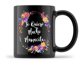 Te Quiero Mucho Mamacita Becher - Muttertagsgeschenk für Mama, Madre, Mamacita, ich liebe dich Mama - Spanisch, Latina Keramik Kaffeebecher