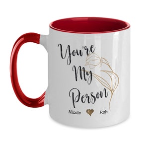 Sie sind meine Person Tasse, personalisierte Valentinstag Geschenk, romantisches Geschenk für Frau, Mann, Seelenverwandte
