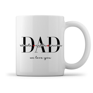 Personalized Dad Mug, Custom Name Coffee Cup, We Love You Dad Gift, Fathers Day Gift from Kids