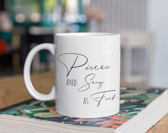 Pisces Birthday Gift, Zodiac Gift, Gift for him, Gift for her, Pisces Coffee Mug, Zodiac Coffee Mug, Astrology Mug