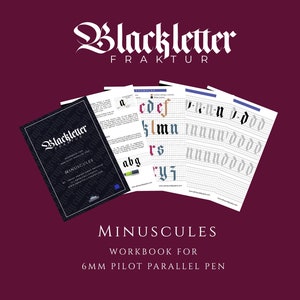 May include: Blackletter Fraktur workbook for 6mm Pilot Parallel Pen. The workbook includes a title page, a page with instructions, and a page with practice grids for writing lowercase letters.
