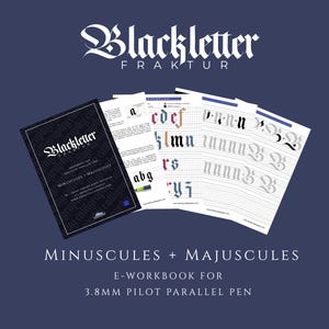 Op de afbeelding: Blackletter Fraktur e-workbook voor 3,8 mm Pilot Parallel Pen. Deze digitale download bevat oefenbladen voor zowel minuscule als majuscule letters.