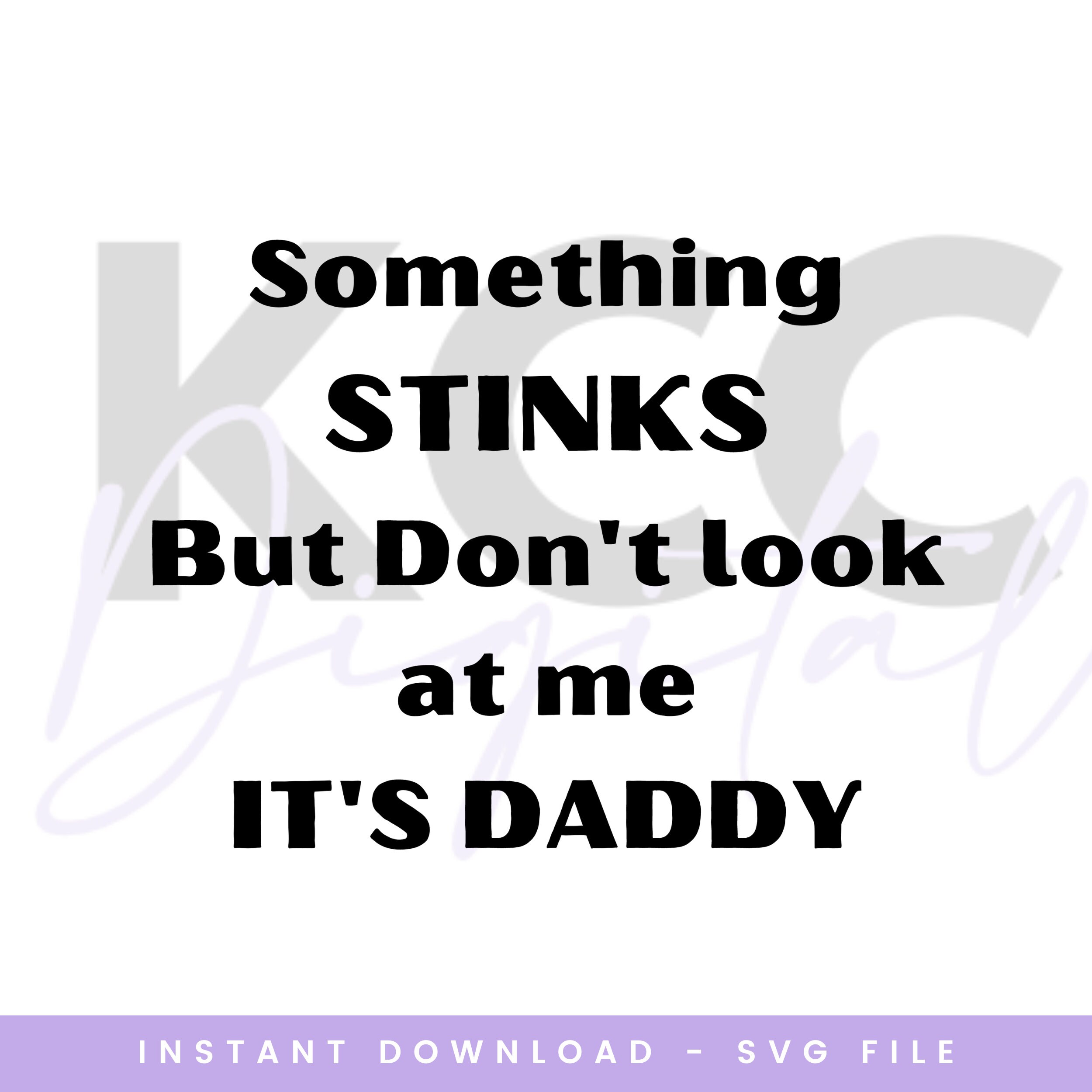 Something Stinks Don't Look at Me It's Daddy New Dad - Etsy Something Stinks Don't Look at Me It's Daddy New Dad - Etsy