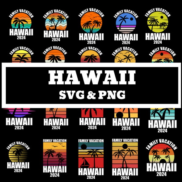 Hawaii Family Vacation 2024, Bundle Of 31 SVG & PNG Files, Retro Sunset, 31 Different Style with Palm Trees, Ready Made Printable Files