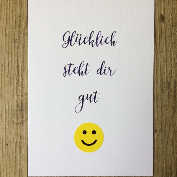 Postkarte "Glücklich steht dir gut"