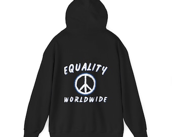 Moletom com Capuz da Equality Worldwide | Posicione-se com uma mensagem sobre direitos humanos e justiça social.