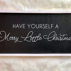 Have Yourself A Merry Little Christmas Sign | Christmas Decor | Winter Decor | Christmas chalkboard sign | Christmas Rustic Farmhouse Sign