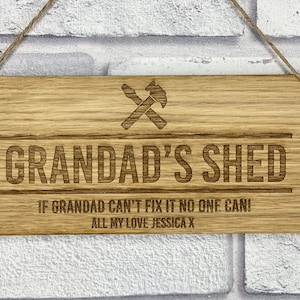 Personalised 'Grandads Shed ... If Grandad Can't Fix It No One Can' Oak wood Veneer Plaque Over Door Hanging Sign. Daddy Gifts