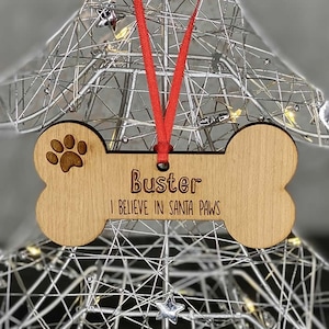 Personalised Cherry Wood Dog Bone I Believe In Santa Paws Christmas Bauble Tree Decoration Gift