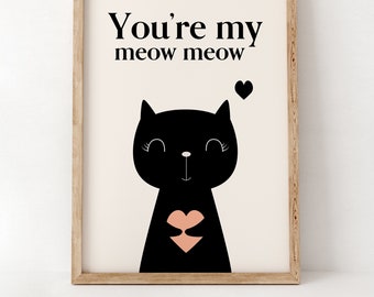 Du bist mein Meow. Meow Schwarze Katze Kunstdruck Katze Poster A4 Druck Wand Kunst Wand Dekor Home Dekor Print