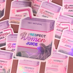 Holographic Respect Women Juice Sticker