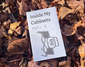 Inside My Cabinets Zine, Vol. 2