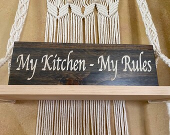 My Kitchen My Rules Carved Wood Sign – Rustic Funny Decor