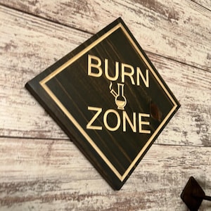 Burn Zone Sign! Beautiful Handmade Marijuana Themed Carved Wood Sign For Your Doobie Den,  Smoke Shack, Man Cave, She Shed, Game Room or Bar