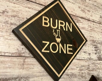 Burn Zone Sign, Carved Wood Marijuana Decor